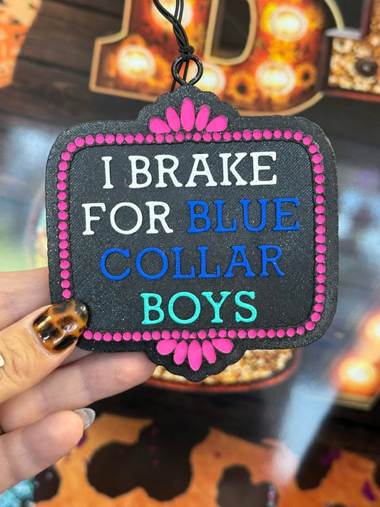 Brake for Blue Collar Boys