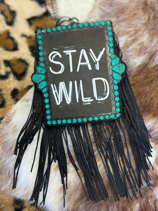 Stay Wild Freshie